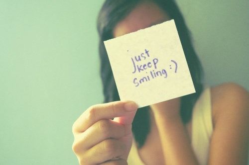 Just keep smiling