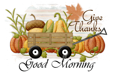 Give Thanks - Good Morning Give Thanks - Good Morning