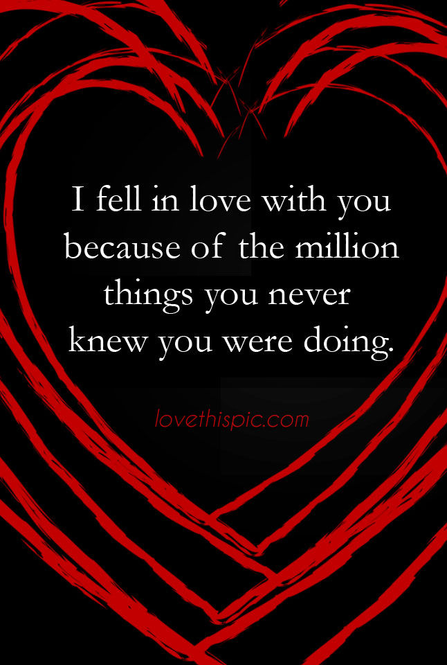 Fell in love with you Fell in love with you