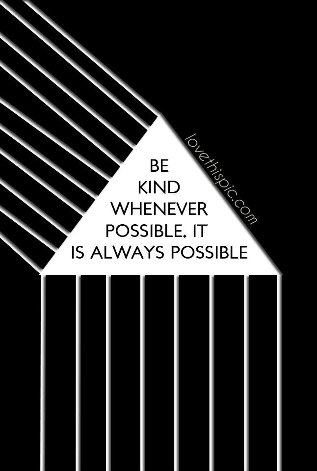 Be kind 