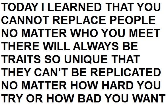 you can not replace people you can not replace people