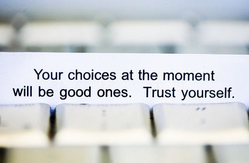 Trust yourself Trust yourself