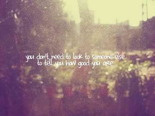 You don't need somebody else You don't need somebody else