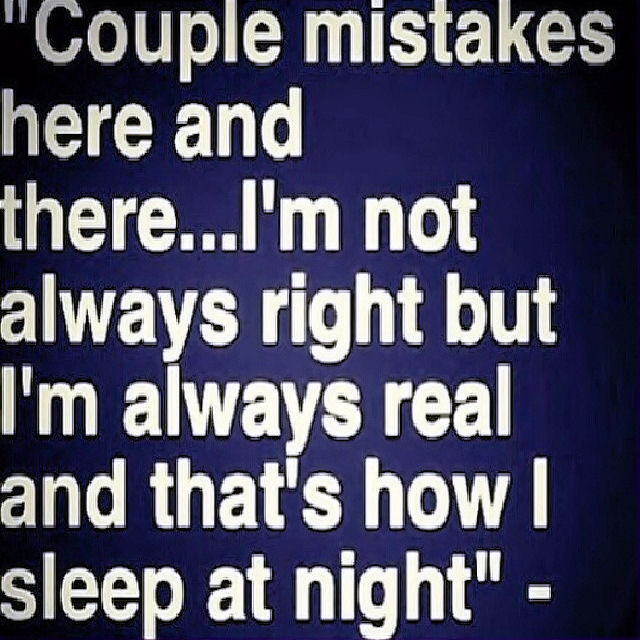 I'm always real