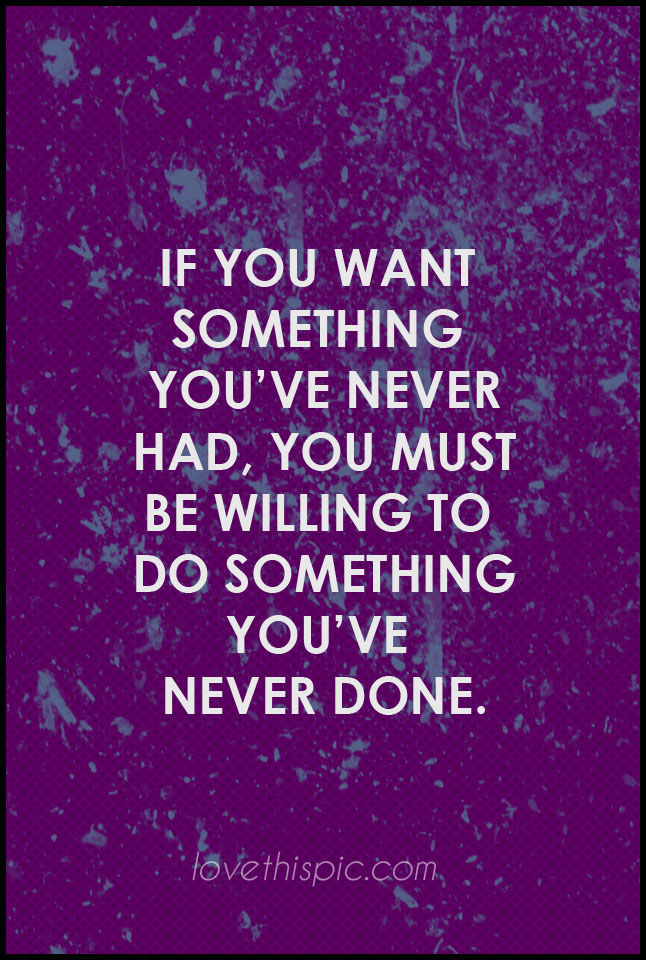 If you want something If you want something