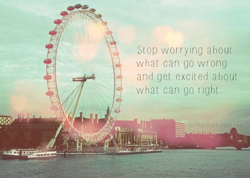 Stop worrying Stop worrying