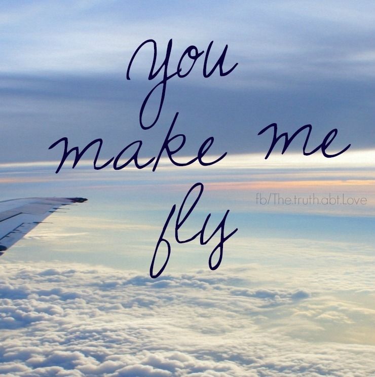 you make me fly you make me fly