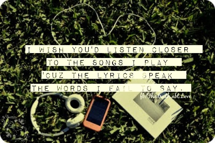 I wish you'd listen closer I wish you'd listen closer