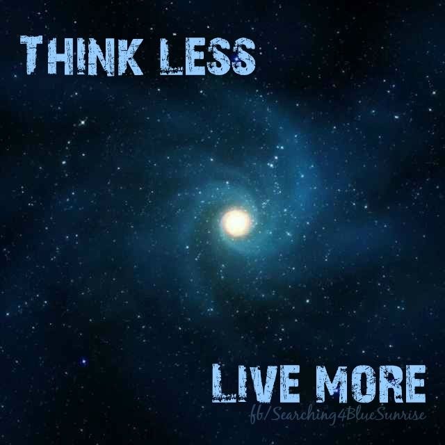 live more live more