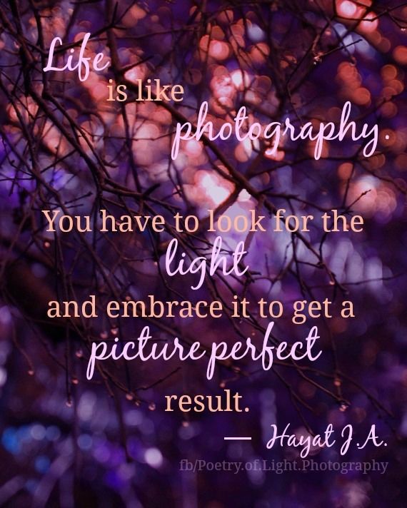 Life is like photography