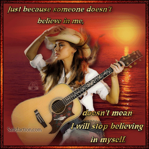 Just because someone doesn't believe in me.... Just because someone doesn't believe in me....