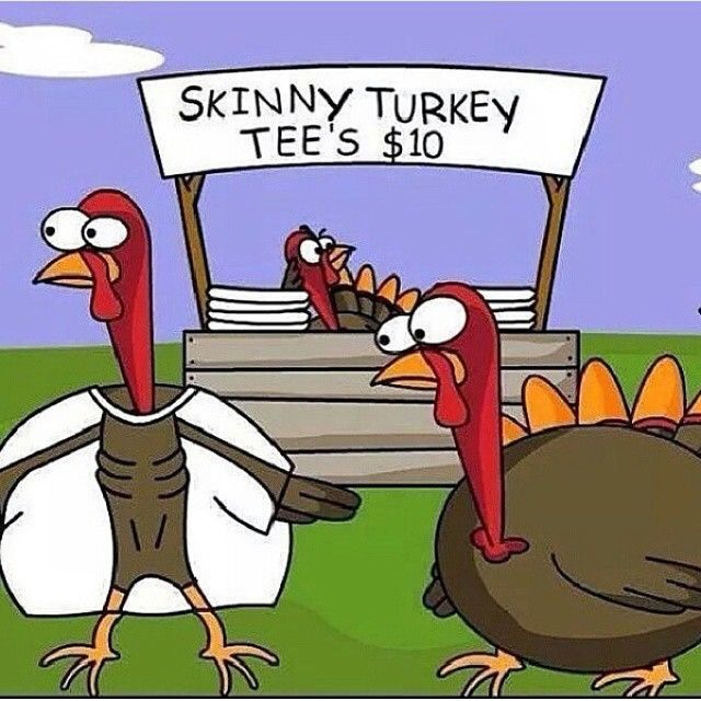 Skinny Turkey Tees