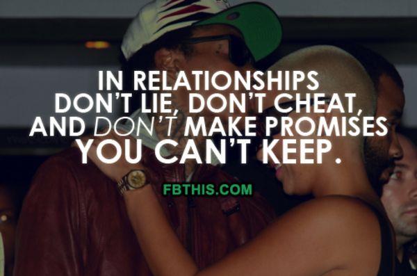 Dont Make Promises You Cant Keep Dont Make Promises You Cant Keep