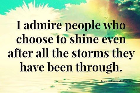 I admire those who shine I admire those who shine