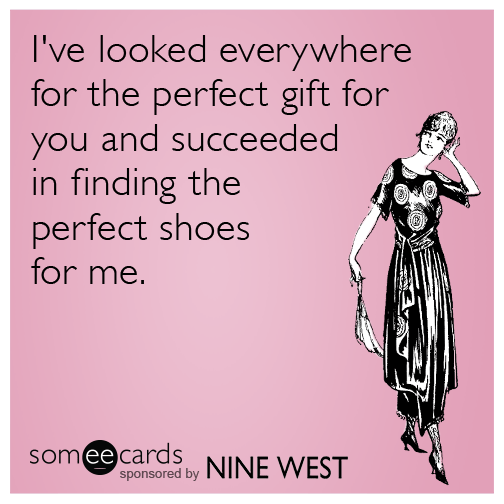 I've looked everywhere for the perfect gift for you....
