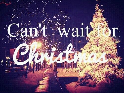 Cant wait for Christmas