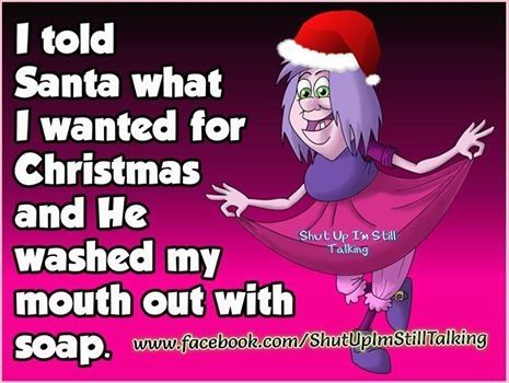 Santa Washed My Mouth Out