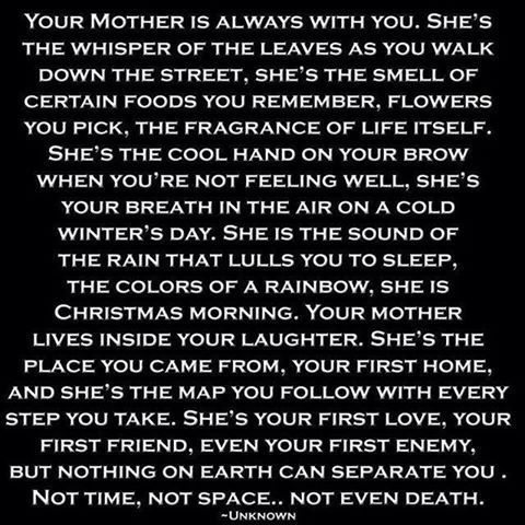 your mother is always with you your mother is always with you