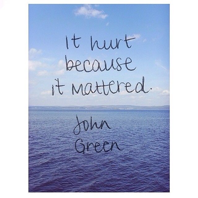 It hurt because it mattered It hurt because it mattered