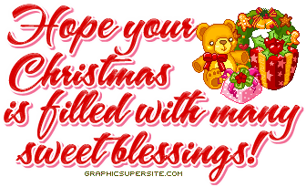 Hope your Christmas is filled with sweet blessings Hope your Christmas is filled with sweet blessings