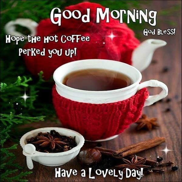 Good Morning Have A Lovely Day Good Morning Have A Lovely Day