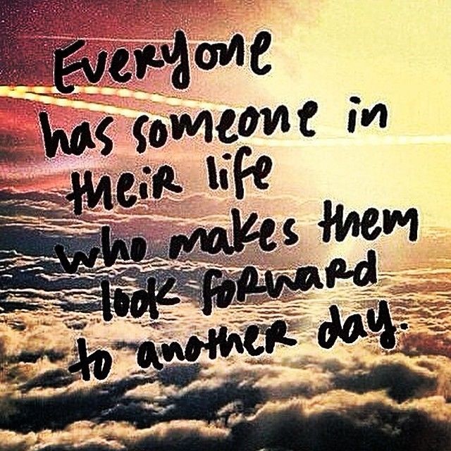 Everyone has someone