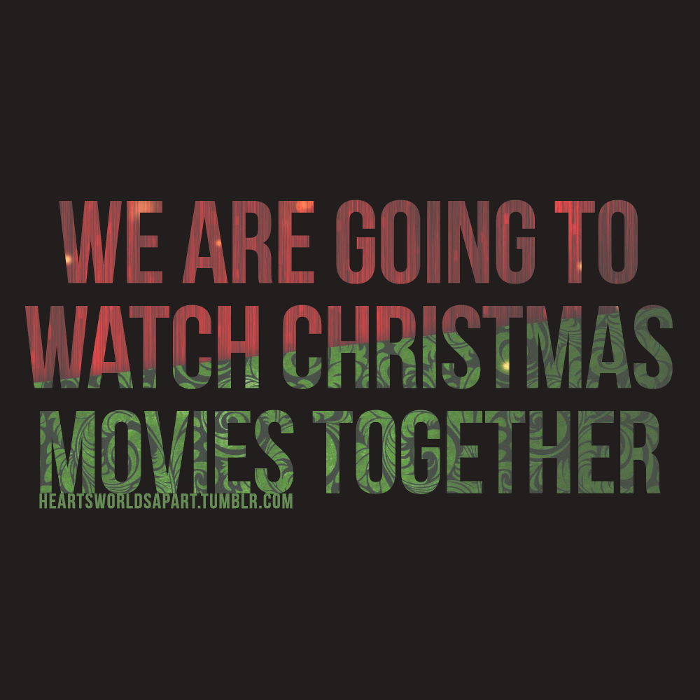 Watch Christmas Movies Together