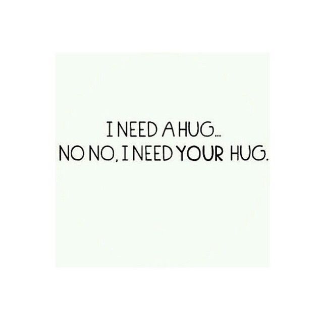 I Need Your Hug