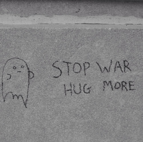 Stop war, hug more
