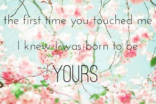 the first time you touched me
