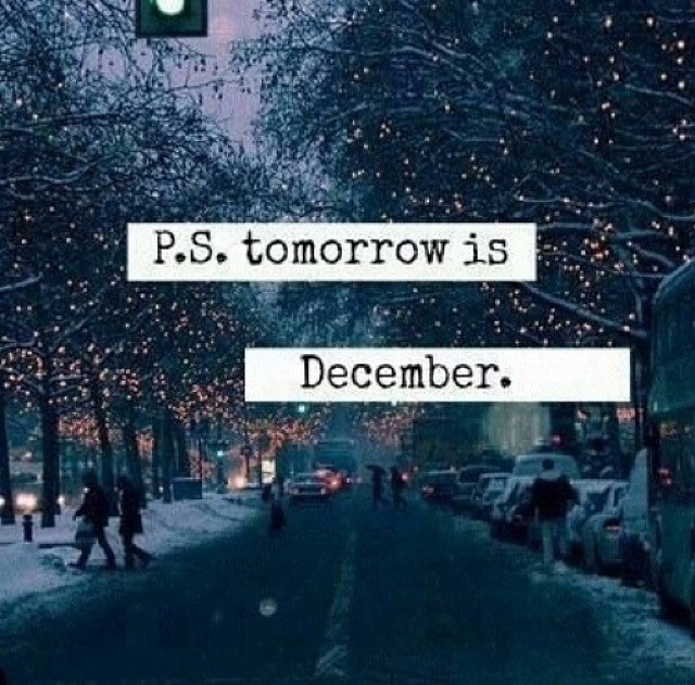 Tomorrow is December Tomorrow is December