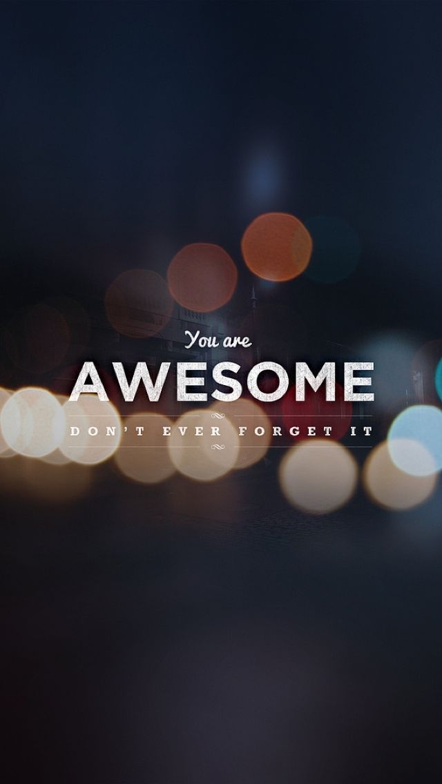 You are awesome