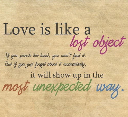 Love is a lot like a lost object... Love is a lot like a lost object...