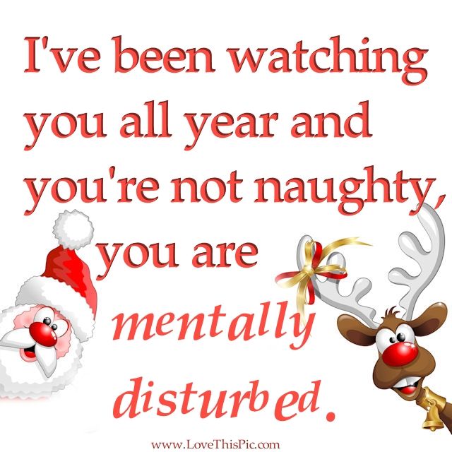You're mentally disturbed