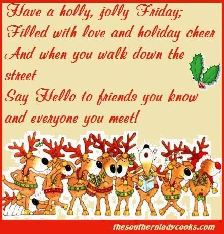 Have a holly jolly Friday