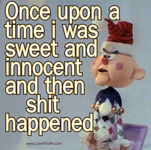 Once Upon A Time I Was Once Upon A Time I Was