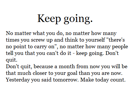 Keep going Keep going