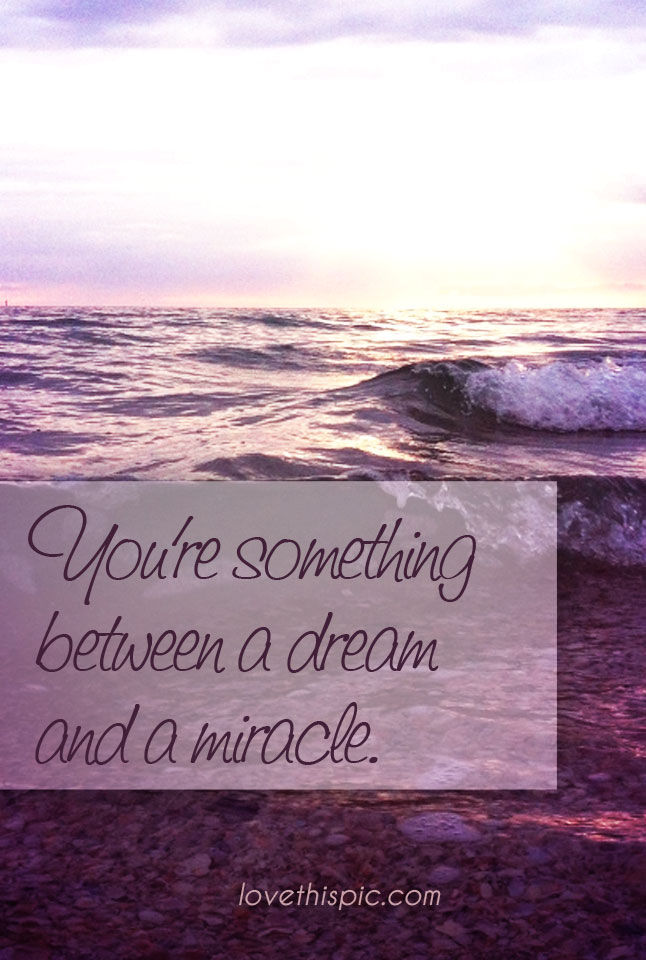 Dream and miracle 