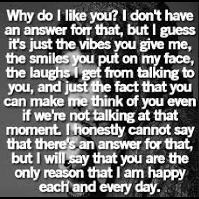 why do I like you