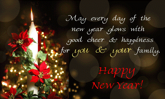 May every day of the new year glow with good cheer for you and your family