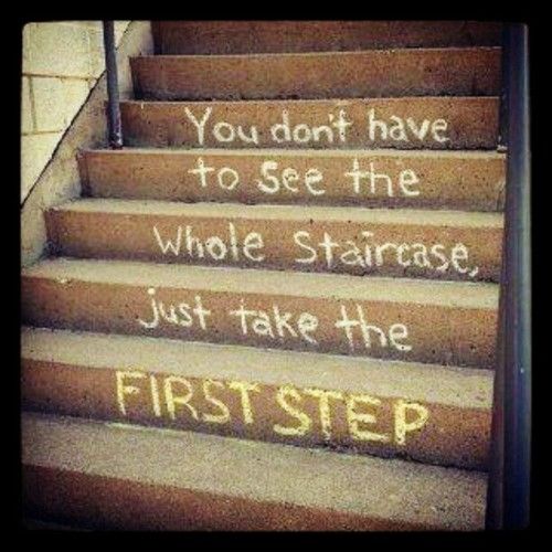 Take the first step Take the first step
