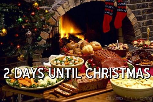 2 Days until Christmas