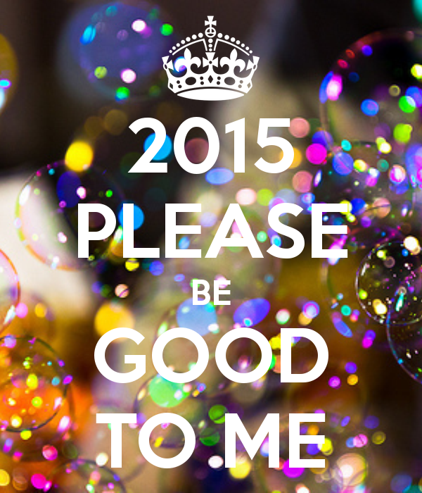 2015 Please Be Good To Me 2015 Please Be Good To Me