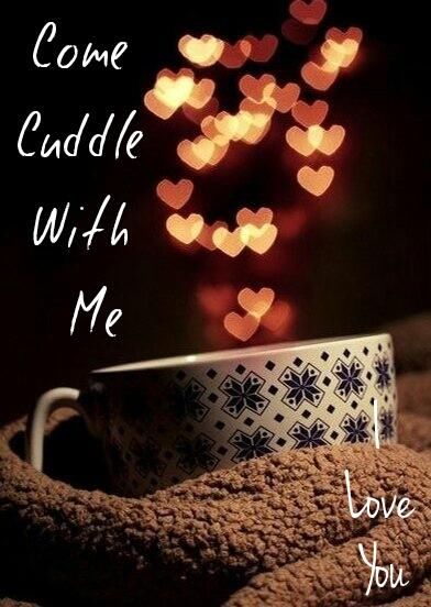 Cuddle with me