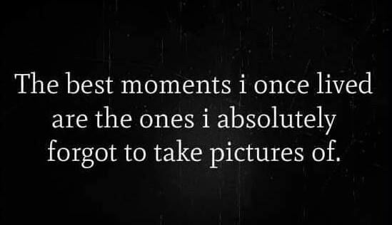 The best moments I once lived The best moments I once lived