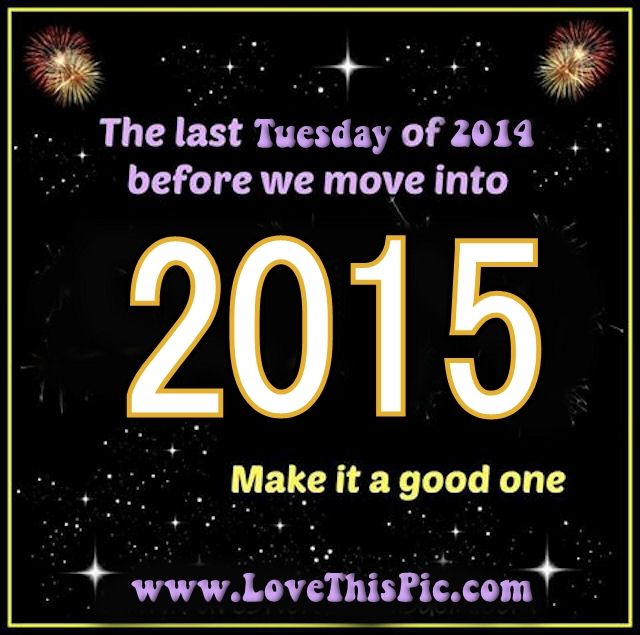 last Tuesday of 2015 last Tuesday of 2015