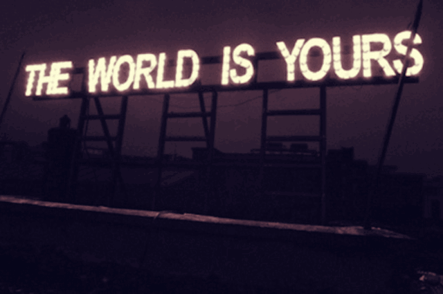 The World is Yours - Ours The World is Yours - Ours