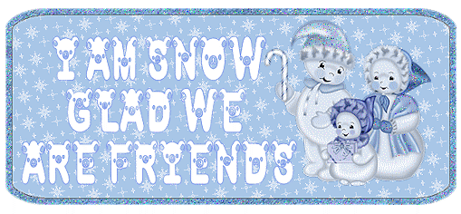 I am Snow Glad We Are Friends
