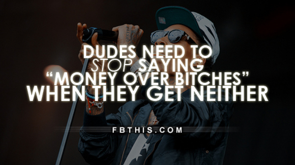 Money Over Bitches Money Over Bitches