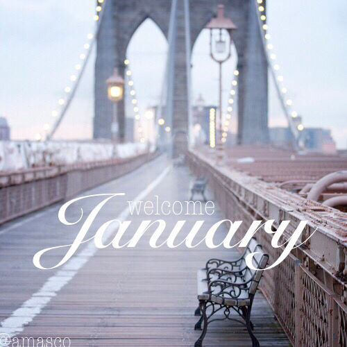 Welcome January